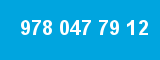 978 047 79 12